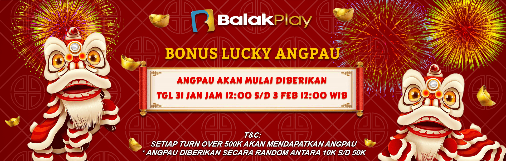 Balakplay Bonus Lucky Angpao