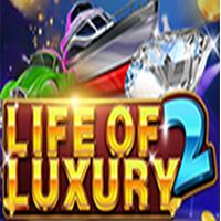 Life of luxury II